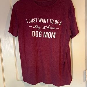 Dog Mom Burgundy T-Shirt